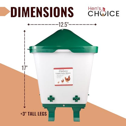 Hen's Choice 5 Gallon Chicken Waterer with 8 Drinker Nipples, Anti-Roost Lid, Top Fill Design, Heavy Duty Legs