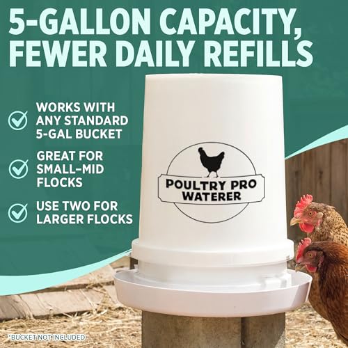 Poultry Pro Chicken Waterer for 5 Gallon Bucket - Hands-Free Gravity Fed Water for Chicken, Ducks & Small Birds, DIY Poultry Waterer, Chick Feeder, Fits Standard 5 Gallon Buckets (Bucket Not Included)