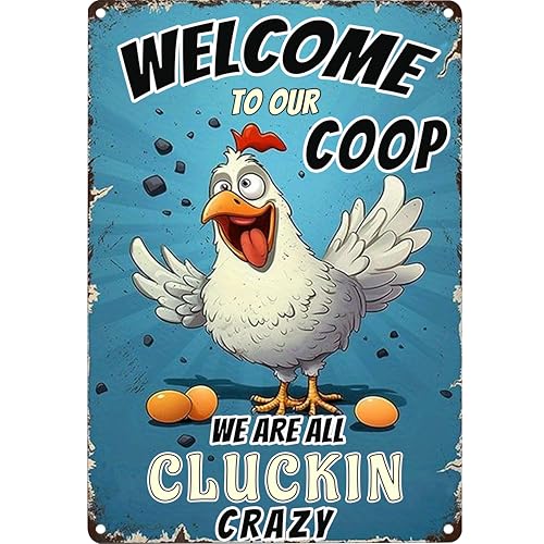 Funny Chicken Signs for Coop-Metal Chicken Signs,Chicken Tin Sign Gifts for Home Farm Chicken Coop Farmhouse Kicthen Garden Decor (Welcome To Our Coop) 8 x 12 inch - color: Welcome A, size: 1 Pack (8 x 12 in)