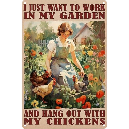 Funny Chicken Signs I Just Want To Work In My Garden Outdoor And Hang Out With My Chickens Tin Sign for Home Farm Chicken Coop Farmhouse Kicthen Garden Decor 8 X 12 Inch - color: I Just Want To, size: 1 Pack (8 x 12 in)