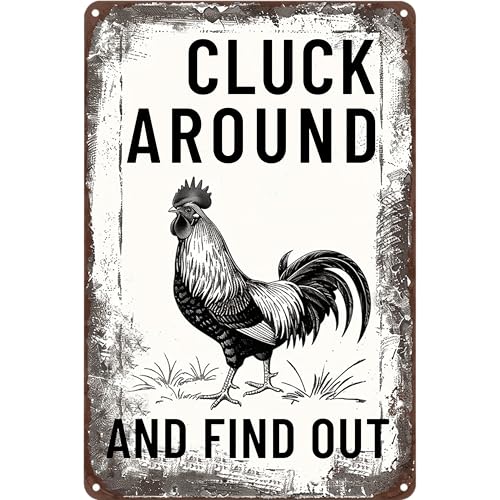 Funny Chicken Signs-Vintage Metal Chicken Signs for Coop Funny Outdoor,Cluck Around and Find Out Tin Sign for Home Farm Chicken Coop Farmhouse Kicthen Garden Decor 8 X 12 Inch - color: Cluck Around, size: 1 Pack (8 x 12 in)