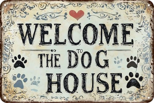 Warning Vintage Dogs House Tin Sign,Retro Beware of Dog Metal Sign,Decorative Plaque,Wall Art Poster for Outdoor Home Fence Kitchen Bedroom Farm,Gifts 8×12 Inches (Welcome The Dog House) - color: Welcome The Dog House
