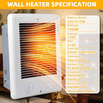 Electric Wall Heater Complete Unit with Thermostat,Replace Model CSC151TW,Part 67509,5120 BTU,1500 Watt,120V In Wall Heater Electric Hard-Wired Heater,Recess Efficient Centrifugal fan Fit Small Rooms